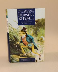 The Oxford Dictionary of Nursery Rhymes